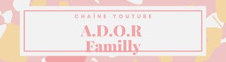 A.D.O.R Familly