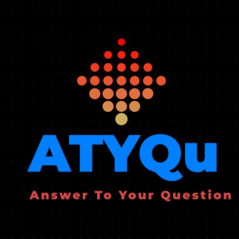 ATYQu- Answer To Your Question