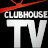 CLUBHOUSE TV
