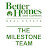 Better Homes and Gardens The Milestone Team