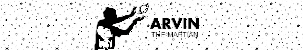 Arvin The Martian यूट्यूब चैनल अवतार