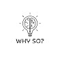 Why So logo