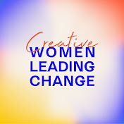 Creative women, leading change