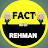 Fact with Rehman