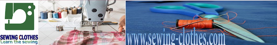 Sewing Clothes यूट्यूब चैनल अवतार