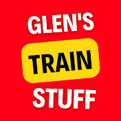 Glen's Train Stuff