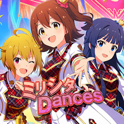 Mirishita Dances『ミリシタ振り付け』