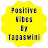 Positive Vibes By Tapaswini