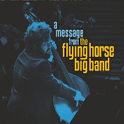 The Flying Horse Big Band - Topic