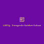 LGBTQ+ 🌈 Transgender Rainbow Podcast logo