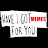 @HaveIGotMemesForYou Avatar
