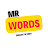 Mr Words