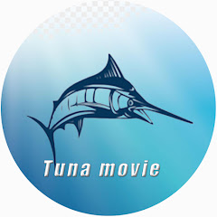 Tuna Movie