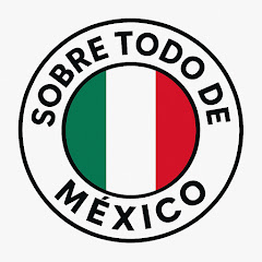 Sobre Todo de México y Carreteras y Más