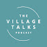 gmnle2Klsvc-channel-avatar-The Village Talks Podcast