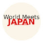 World Meets JAPAN
