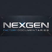 NexGen Factory Documentaries