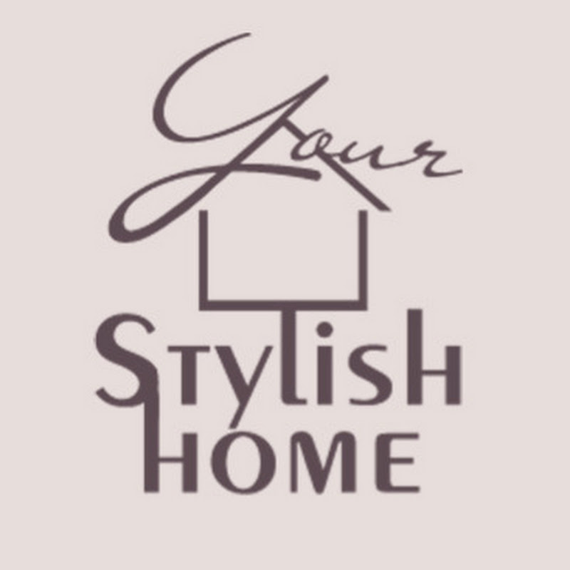 Your Stylish Home