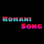 Rohani Song