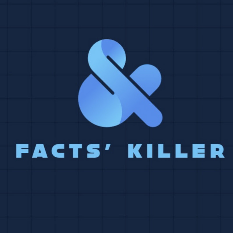 Facts’ Killer