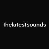 TheLatestSounds