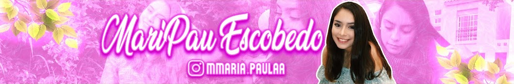MariPau Escobedo رمز قناة اليوتيوب