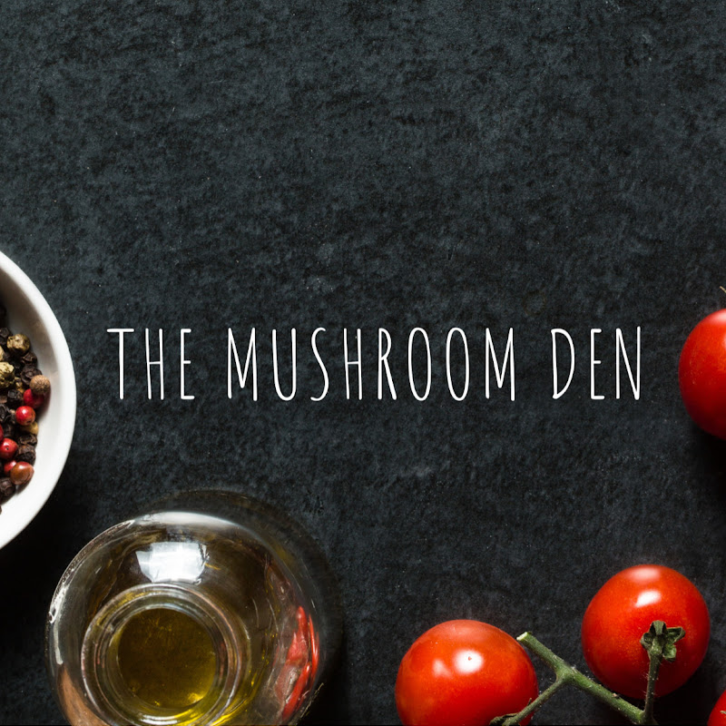 The Mushroom Den