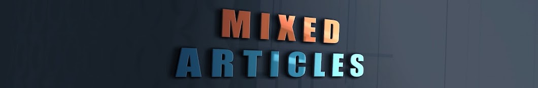 Mixed Articles YouTube channel avatar