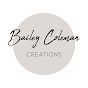 Bailey Coleman Creations - @baileycolemancreations3605 YouTube Profile Photo