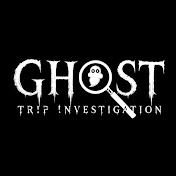 Ghost Trip Investigation