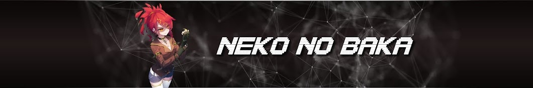 Neko no Baka Avatar channel YouTube 
