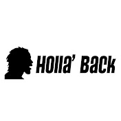 Holla’ Back