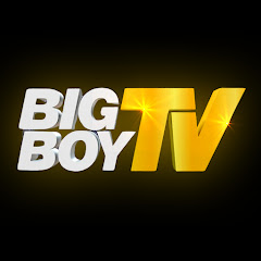 BigBoyTV net worth