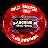 vHvOpJJheHg-channel-avatar-OLD SKOOL CLUB CULTURE ARCHIVE