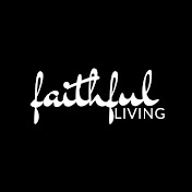 FaithFul Living