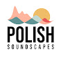 Polish Soundscapes