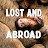 Lost And Abroad