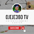 WHKb8gwUt3c-channel-avatar-OJEJE360 TV