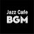 Jazz Cafe BGM