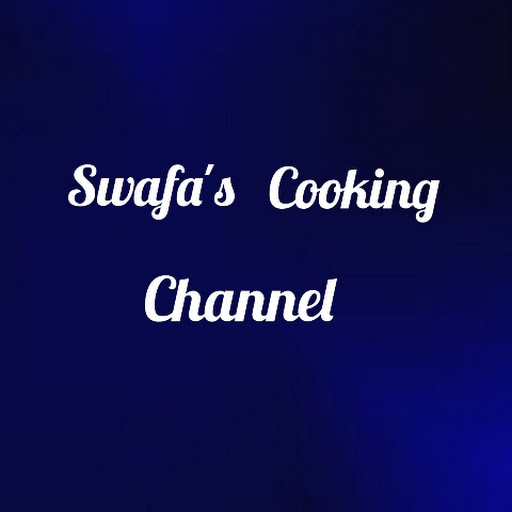 Swafa's cooking channel
