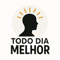 TODO DIA MELHOR