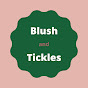 Blush and Tickles - @blushandtickles1843 YouTube Profile Photo