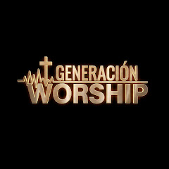 Generacion Worship