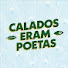 -IocYbur4tw-channel-avatar-Calados Eram Poetas