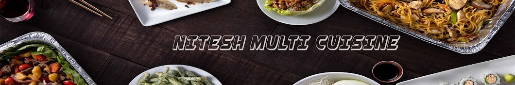 Nitesh Multi Cuisine YouTube channel avatar