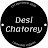 Desi Chatorey