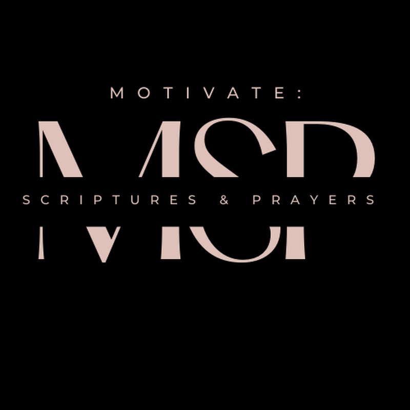 Motivate: Scriptures & Prayers