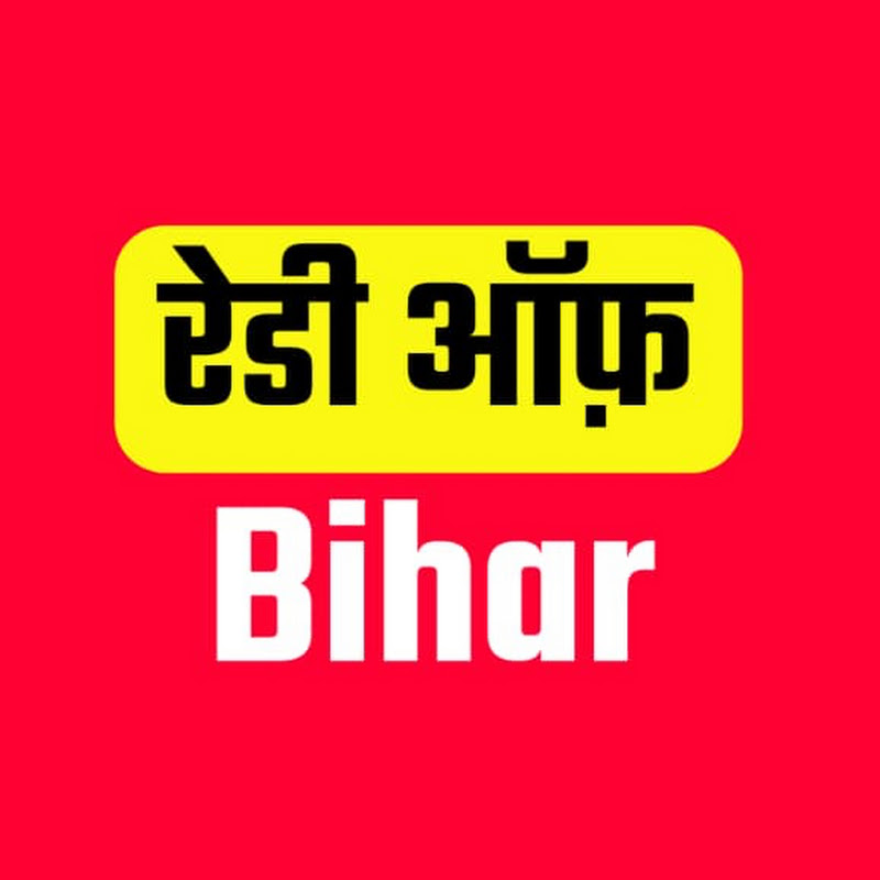 Ready of Bihar