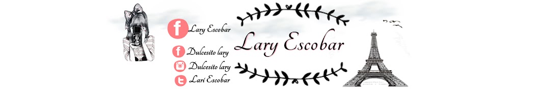 Lary Escobar رمز قناة اليوتيوب