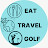 @eattravelgolf